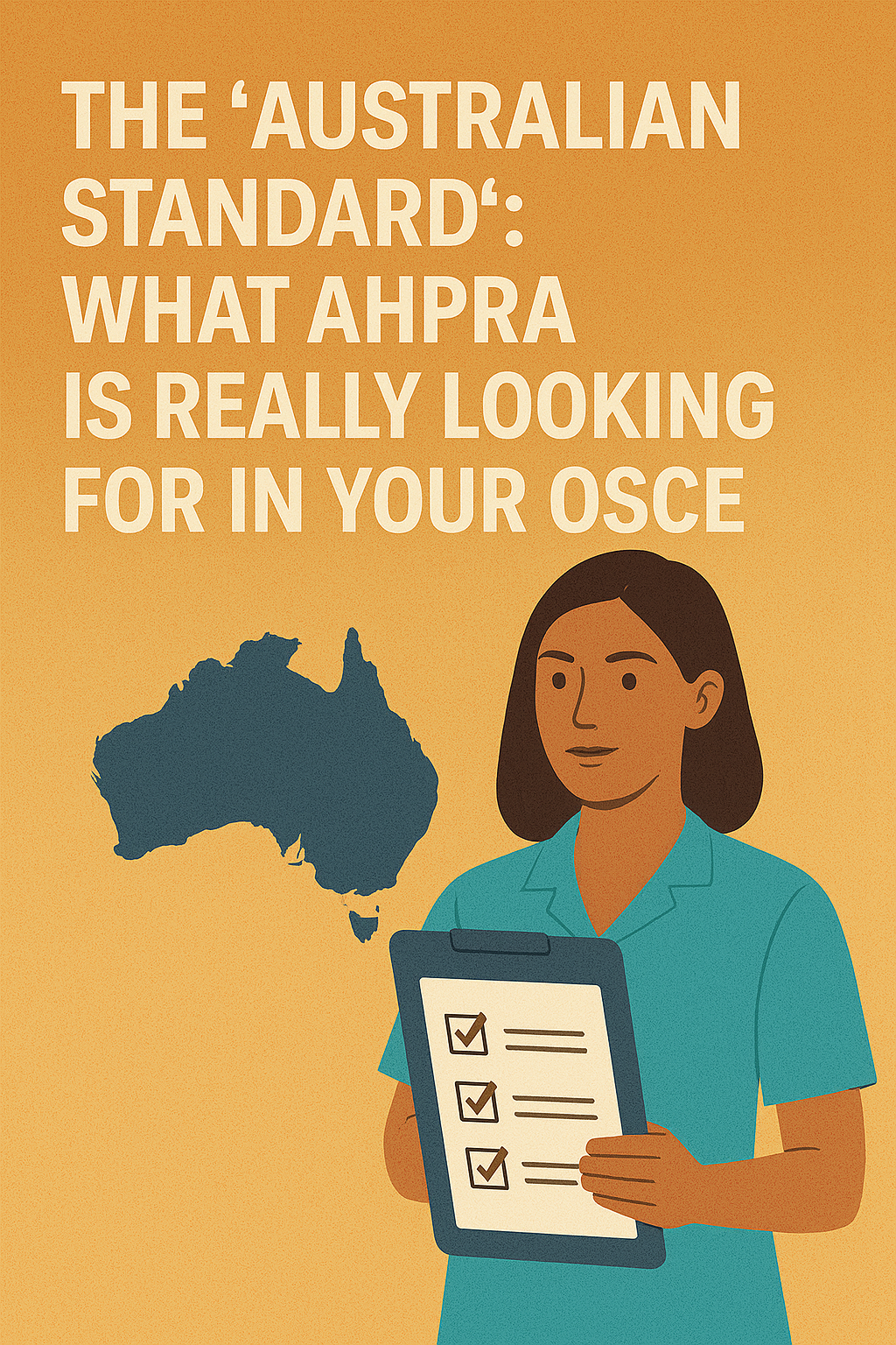The 'Australian Standard': What AHPRA is Really Looking for in Your OSCE